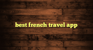 best french travel app