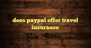 does paypal offer travel insurance