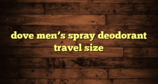 dove men’s spray deodorant travel size