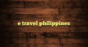 e travel philippines