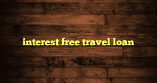 interest free travel loan