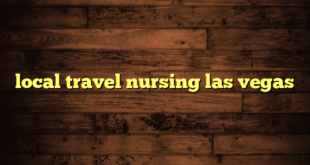 local travel nursing las vegas