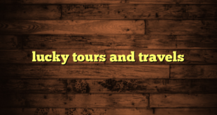 lucky tours and travels