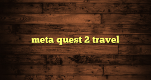 meta quest 2 travel