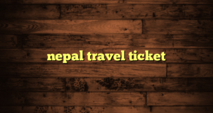 nepal travel ticket