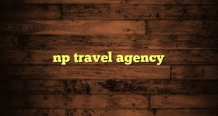 np travel agency