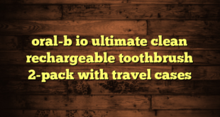 oral-b io ultimate clean rechargeable toothbrush 2-pack with travel cases