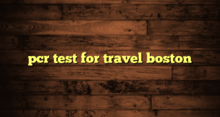 pcr test for travel boston