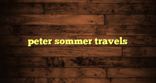 peter sommer travels