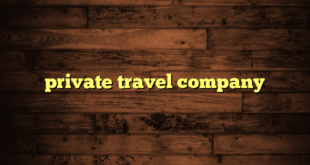 private travel company