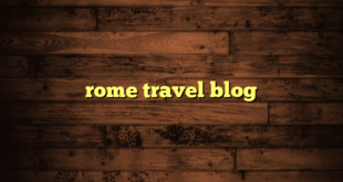 rome travel blog