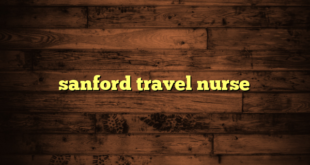 sanford travel nurse