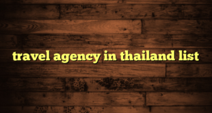 travel agency in thailand list