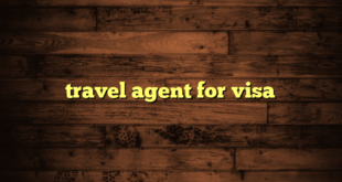 travel agent for visa