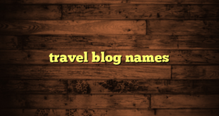 travel blog names