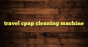 travel cpap cleaning machine