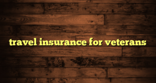 travel insurance for veterans