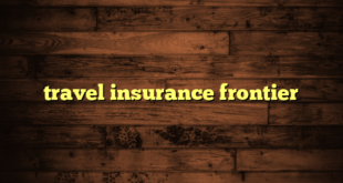 travel insurance frontier