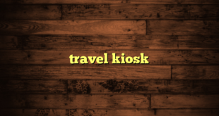 travel kiosk