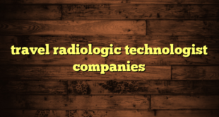 travel radiologic technologist companies