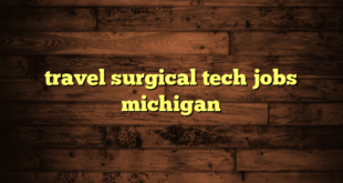 travel surgical tech jobs michigan