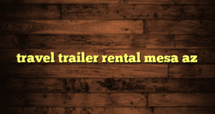 travel trailer rental mesa az