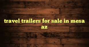 travel trailers for sale in mesa az