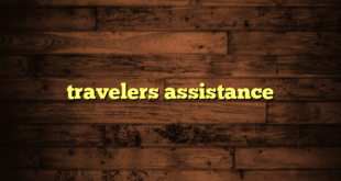 travelers assistance