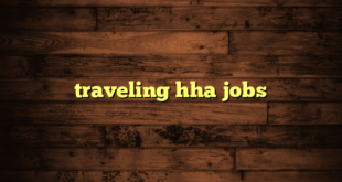 traveling hha jobs