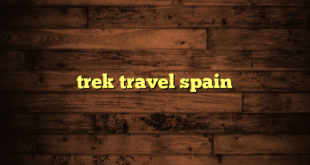 trek travel spain