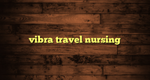 vibra travel nursing