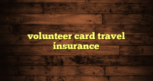 volunteer card travel insurance