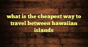 what is the cheapest way to travel between hawaiian islands