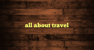 all about travel