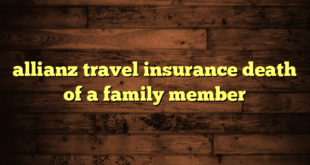 allianz travel insurance death of a family member