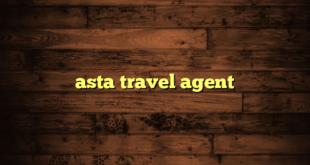 asta travel agent