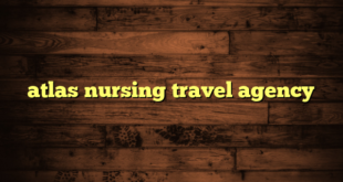 atlas nursing travel agency