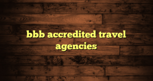 bbb accredited travel agencies