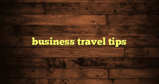 business travel tips