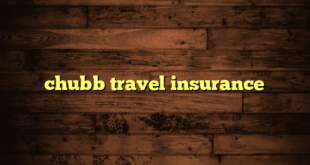 chubb travel insurance