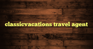 classicvacations travel agent