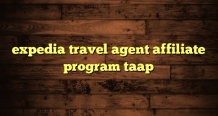 expedia travel agent affiliate program taap