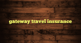 gateway travel insurance