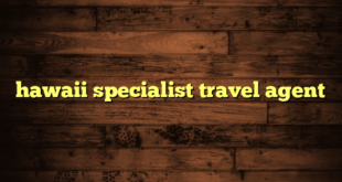 hawaii specialist travel agent