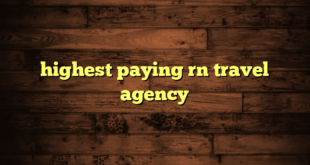 highest paying rn travel agency