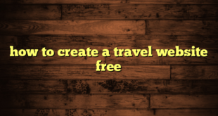 how to create a travel website free