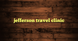 jefferson travel clinic