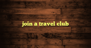 join a travel club