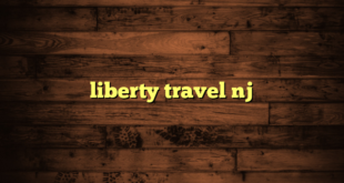 liberty travel nj