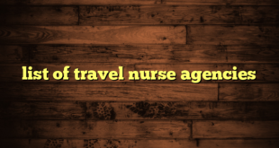 list of travel nurse agencies